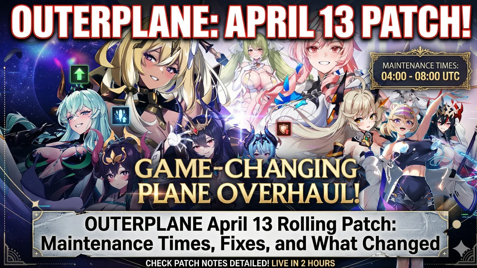 OUTERPLANE April 13 Rolling Patch: Maintenance Times, Fixes, and What Changed