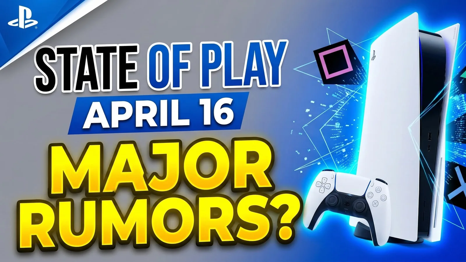 PlayStation State of Play April 16 Rumors: What to Expect From Sony’s Next Showcase