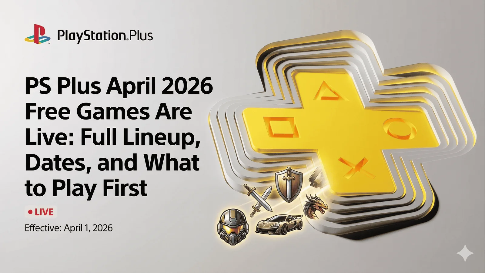 PS Plus April 2026 Free Games Are Live: Full Lineup, Dates, and What to Play First