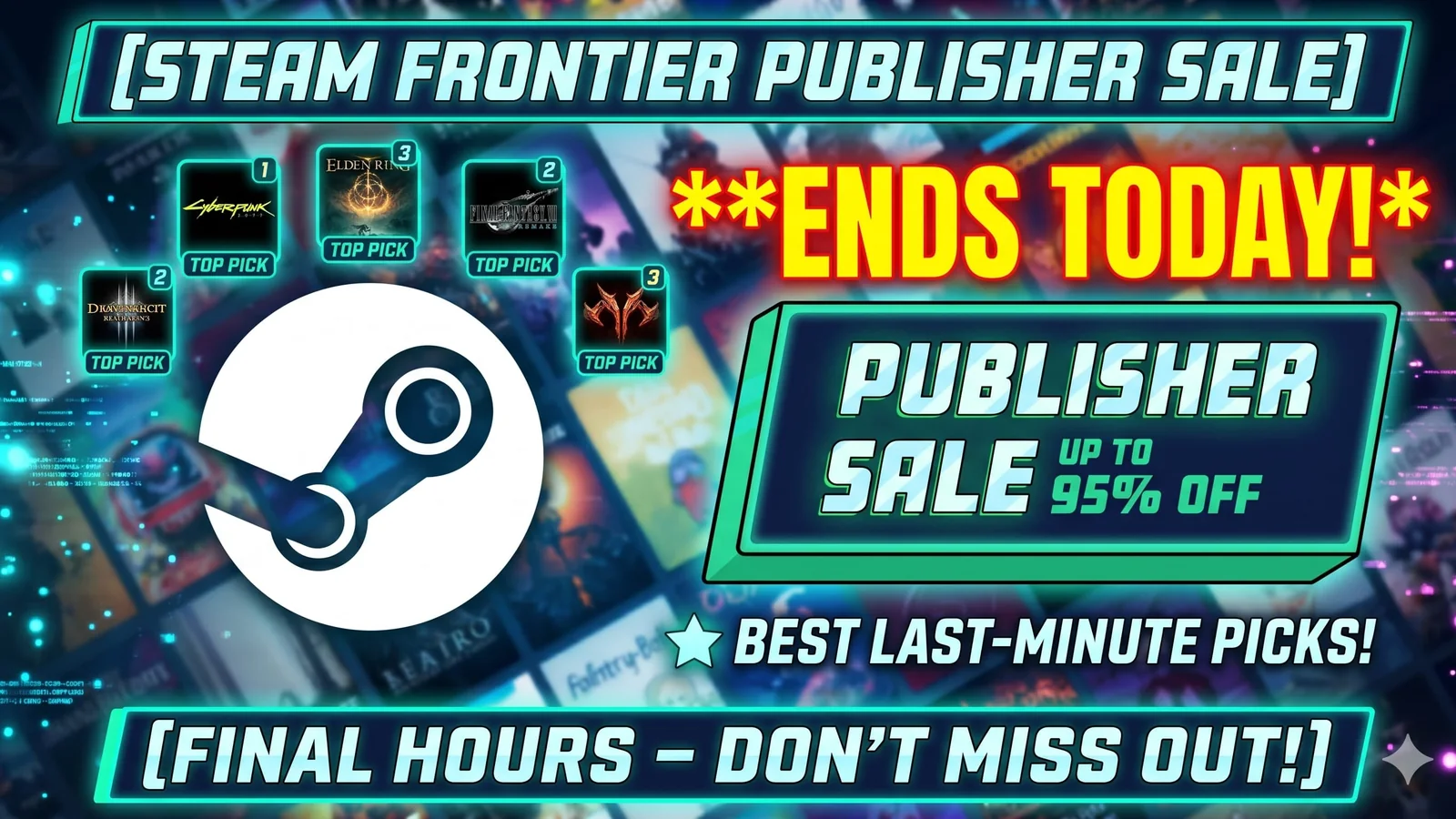 Steam Frontier Publisher Sale Ends Today – Best Last-Minute Picks